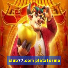 club77.com plataforma